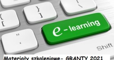 Materiały szkoleniowe- GRANTY 2021